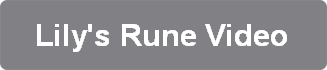 Lily's Rune Video